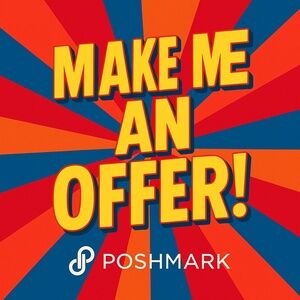 MAKE ME AN OFFER!! :)